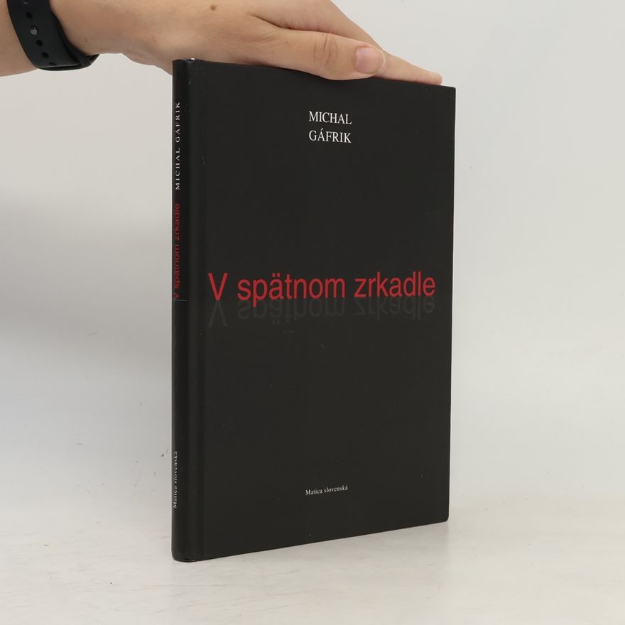 Michal Gáfrik V spätnom zrkadle