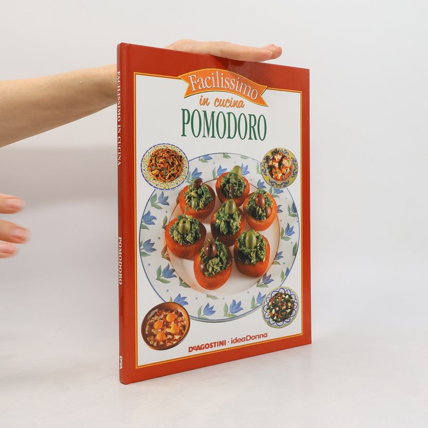 Autorenkollektiv Facilissimo in cucina. Pomodoro