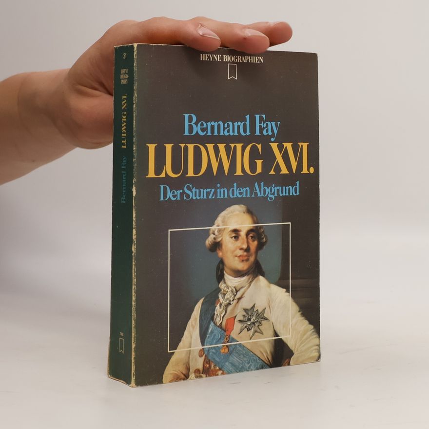 Bernard Faÿ Ludwig XVI.