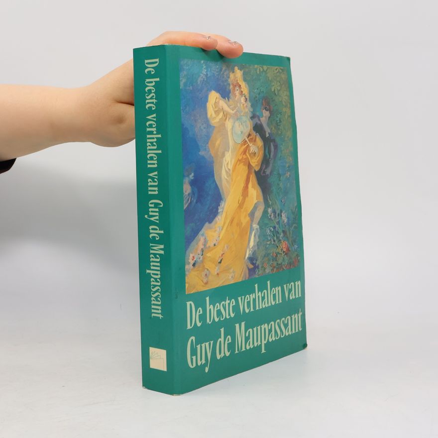 Yanik Teeuwisse De beste verhalen van Guy de Maupassant