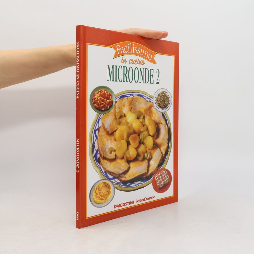 Kolektiv autorů Facilissimo in cucina. Microonde 2
