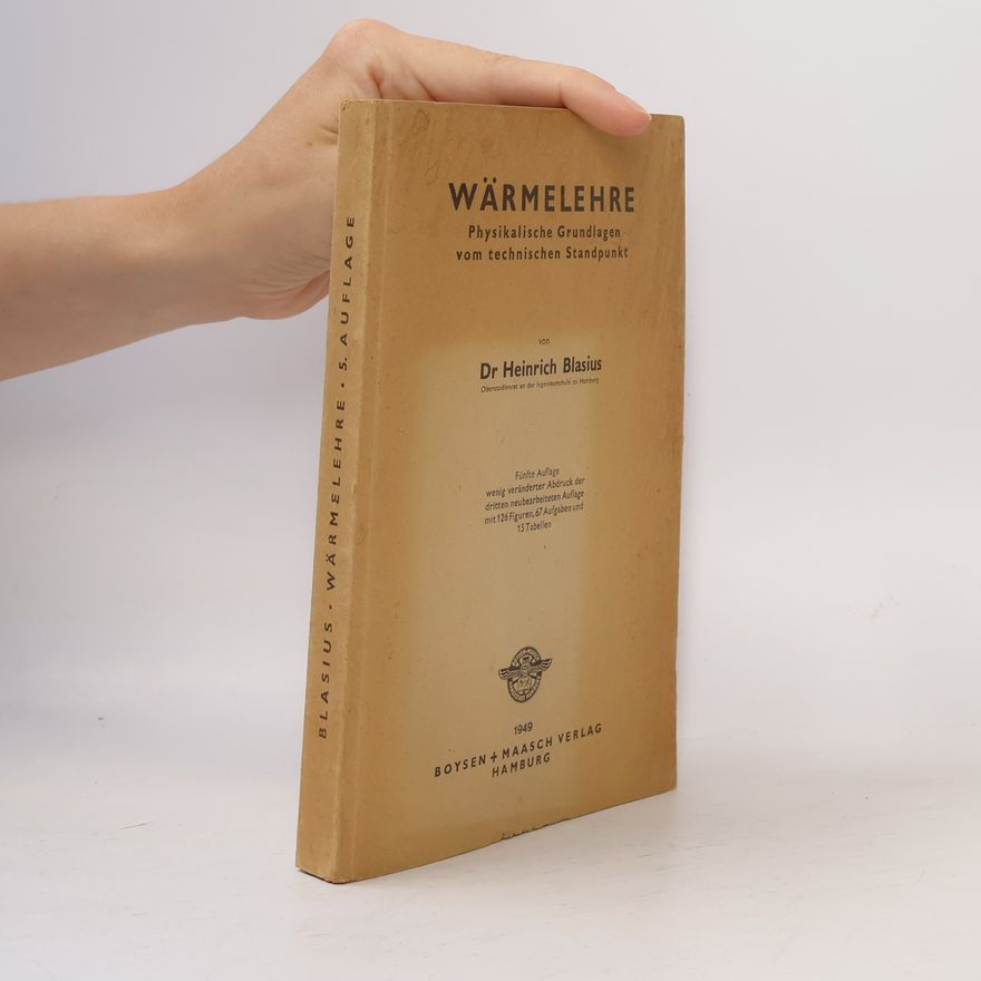 Dr Heinrich Blasius WÄRMELEHRE