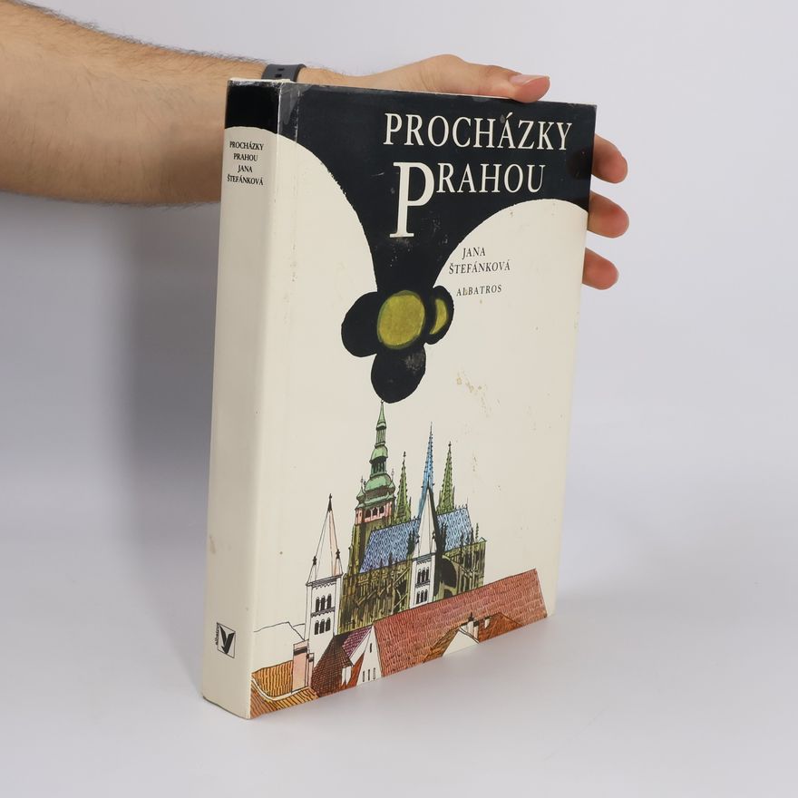 Jana Štefánková Procházky Prahou
