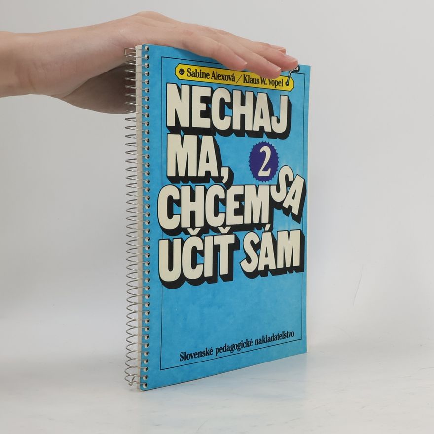 Autorenkollektiv Nechaj ma, chcem sa učit' sám