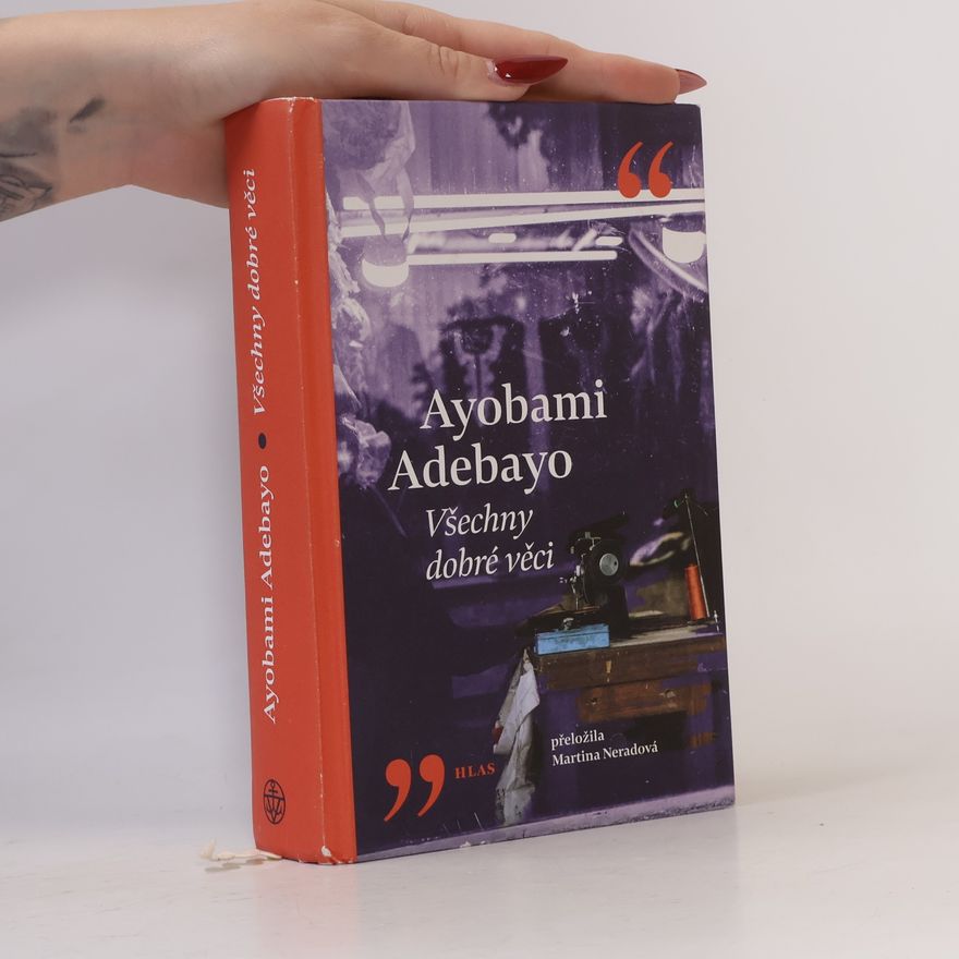 Ayobami Adebayo Všechny dobré věci