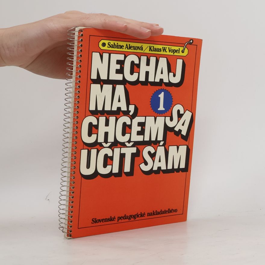Autorenkollektiv Nechaj ma, chcem sa učit' sám
