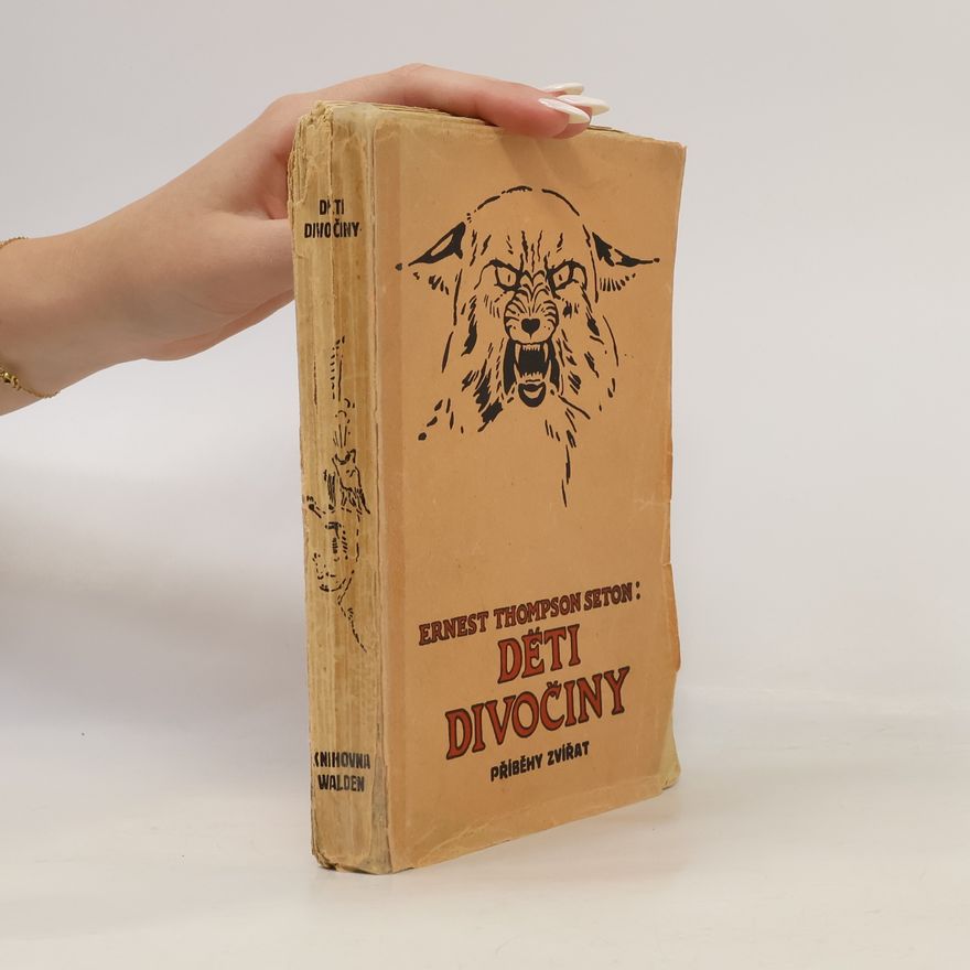 Ernest Thompson Seton Děti divočiny