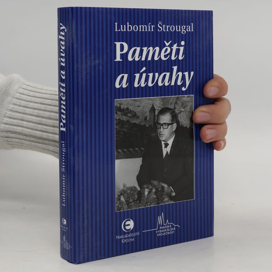 Lubomír Štrougal Paměti a úvahy
