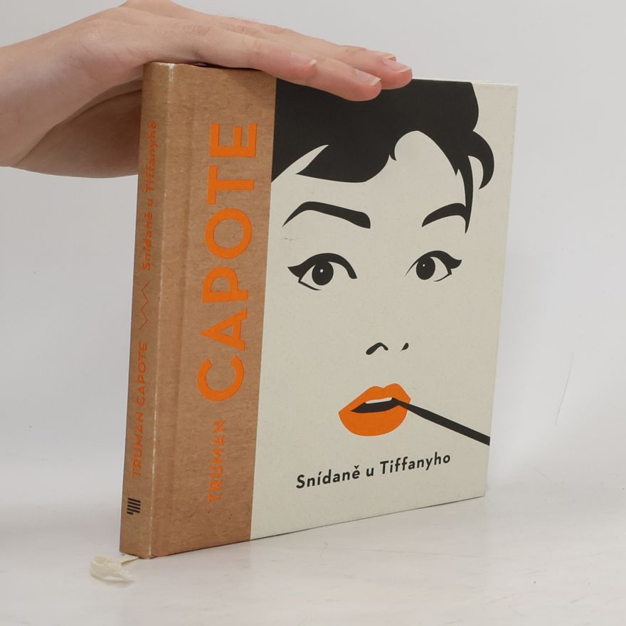 Truman Capote Snídaně u Tiffanyho