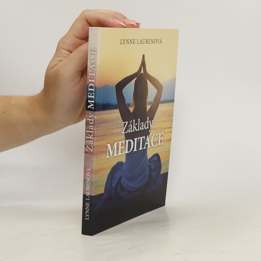 Lynne Lauren Základy meditace
