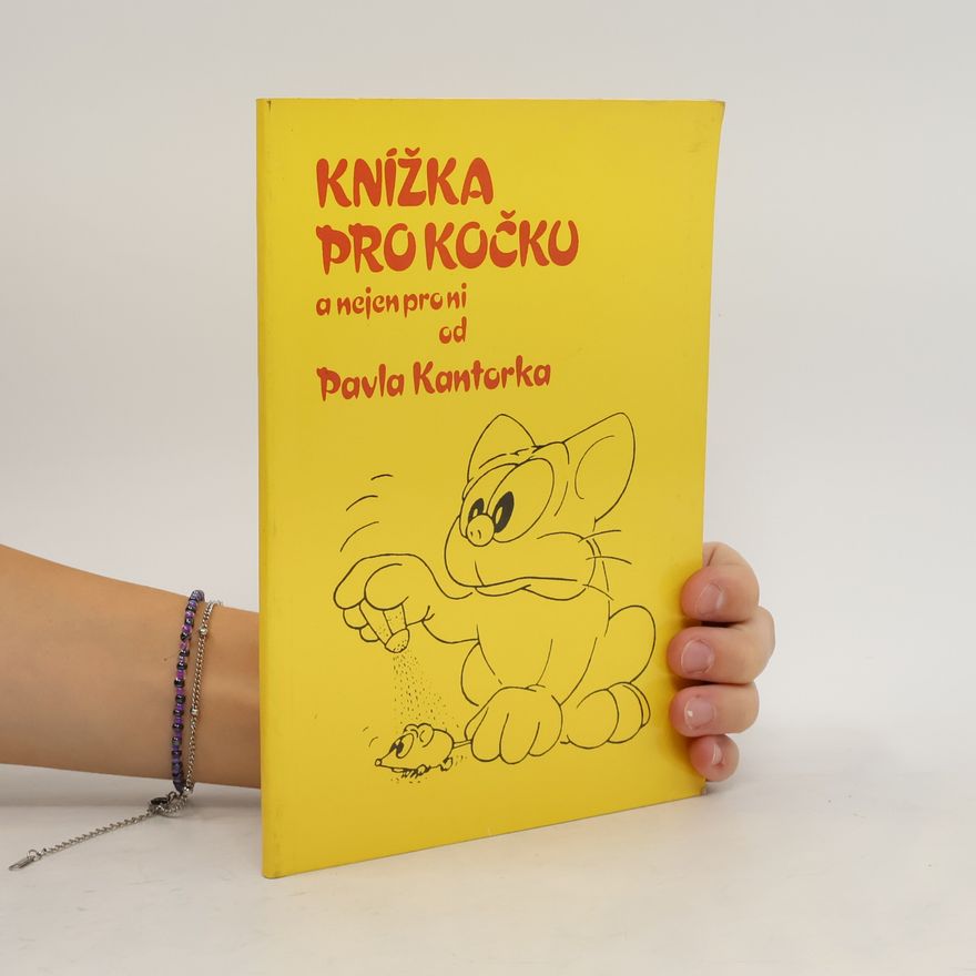 Pavel Kantorek Knížka pro kočku a nejen pro ni