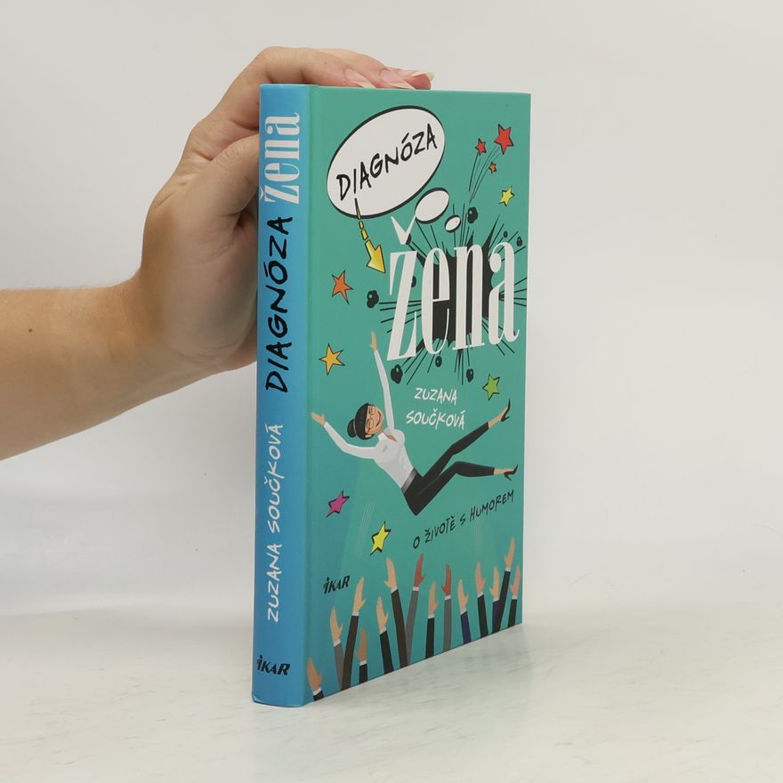 Zuzana Součková Diagnóza žena