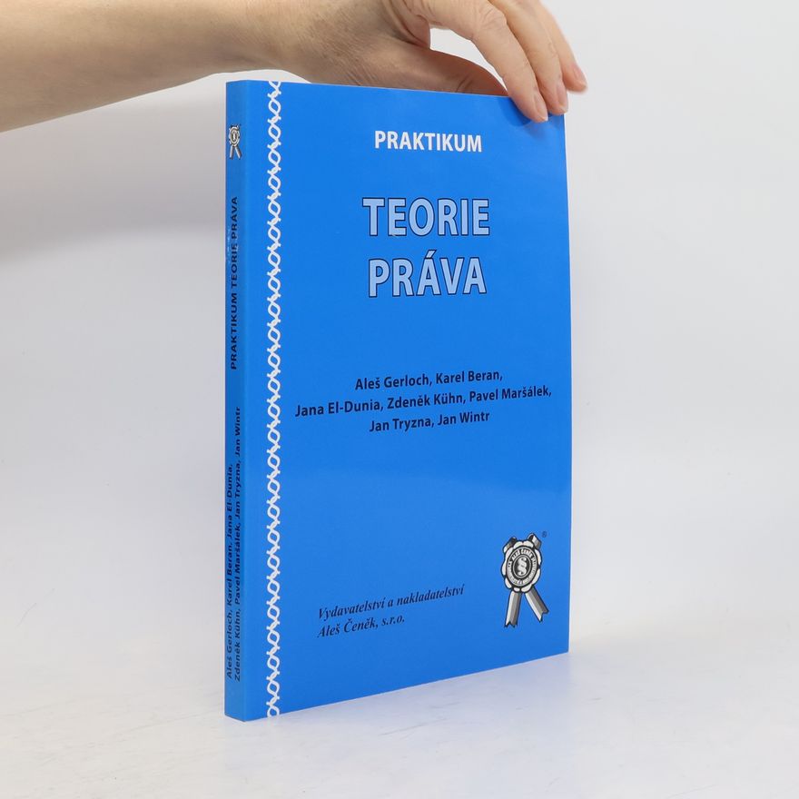 Aleš Gerloch Praktikum teorie práva
