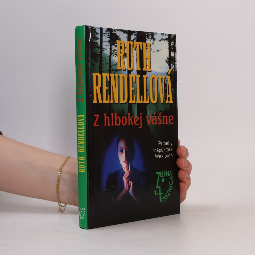 Ruth Rendell Z hlbokej vášne