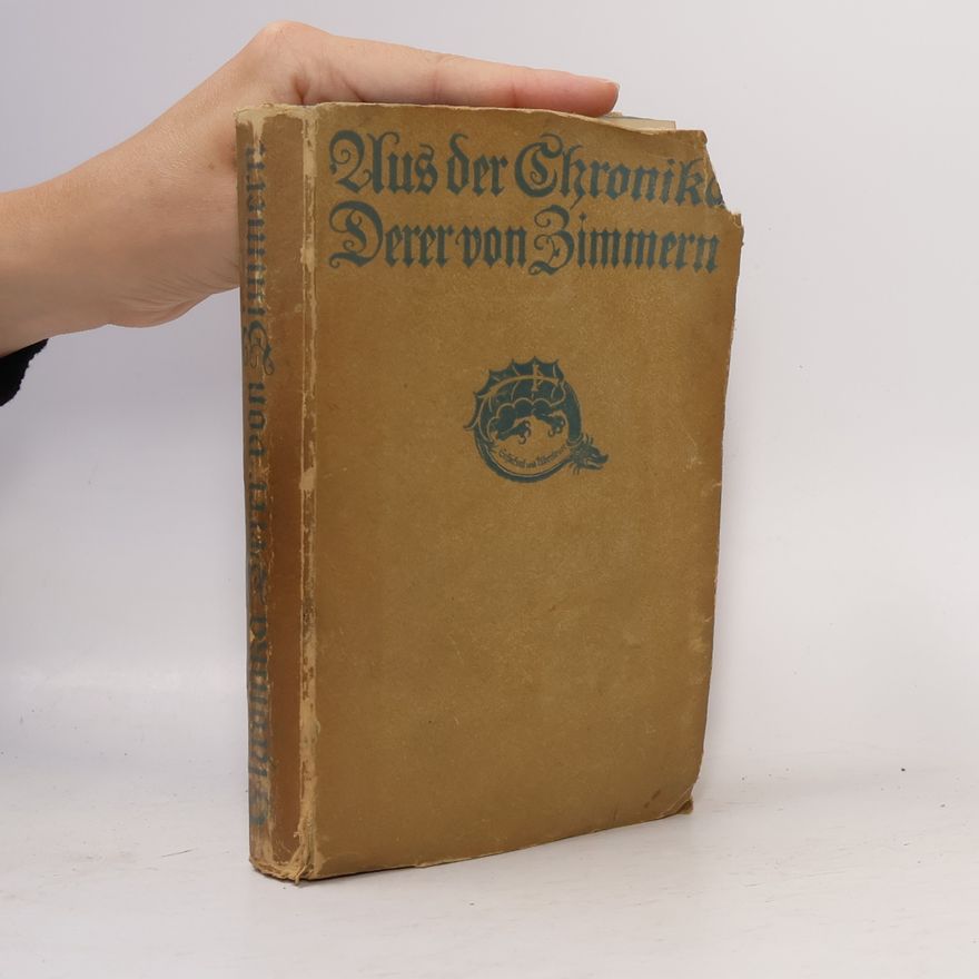 Bernhard Ihringer Aus der chronika Derer von Zimmern
