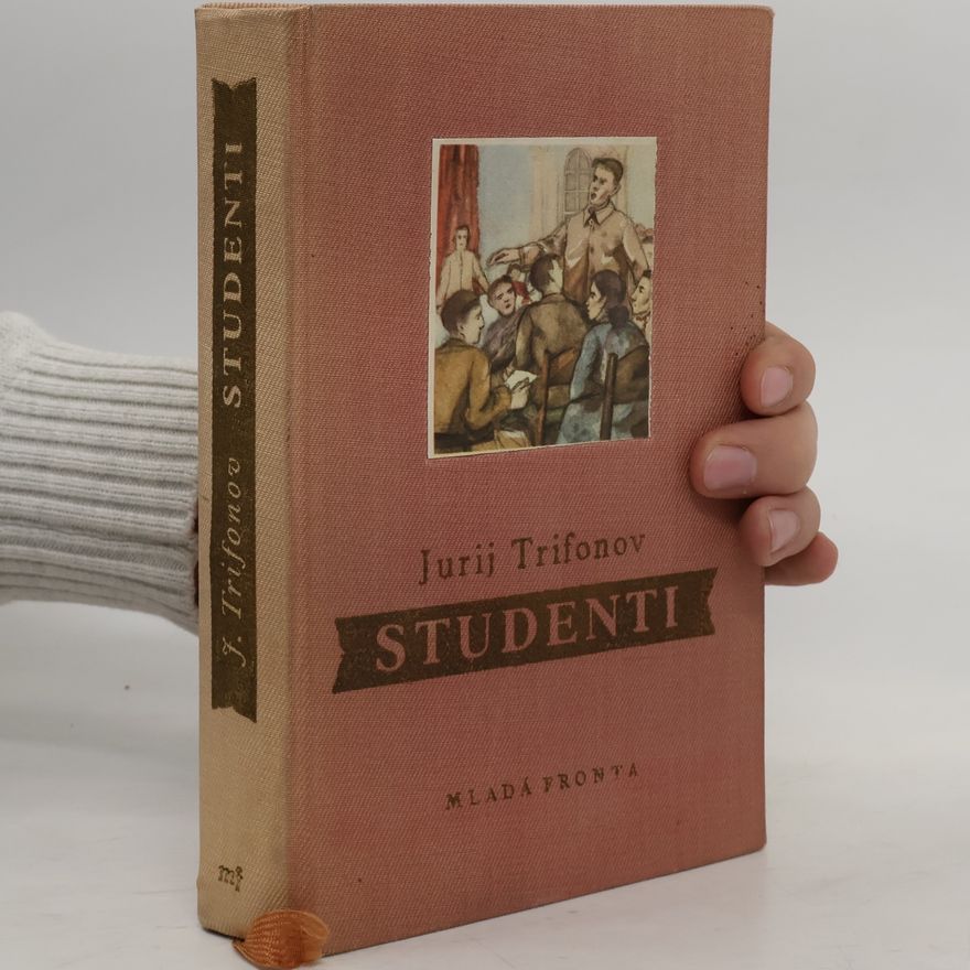 Jurij Trifonow Studenti