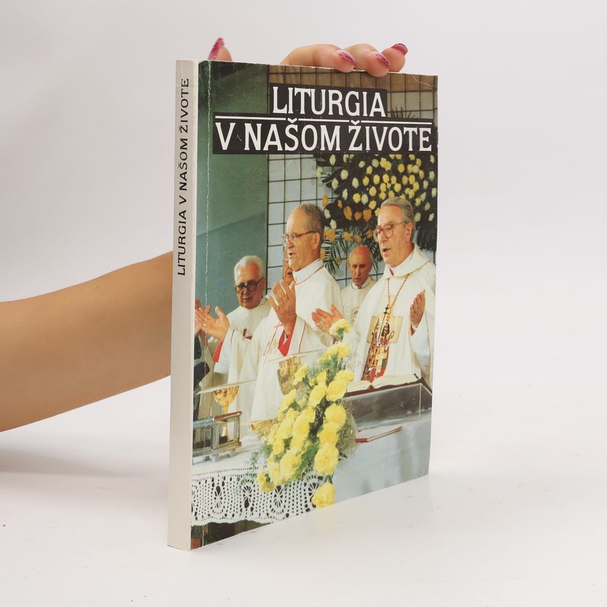 Pavol Janáč Liturgia v našom živote
