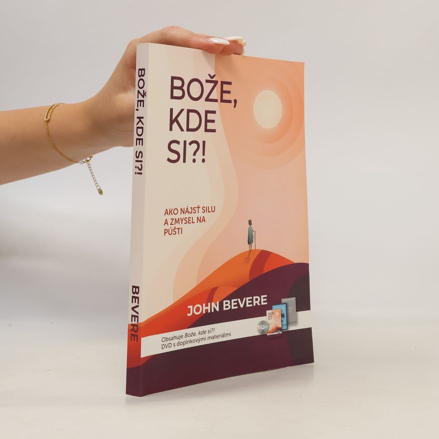 John Bevere Bože, kde si?!