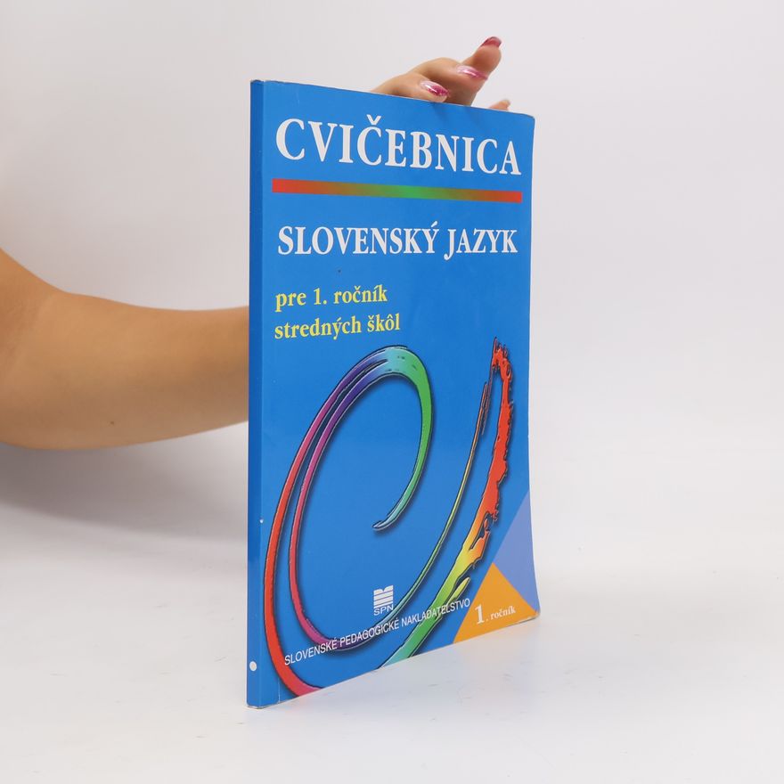 Linda Perina Slovenský jazyk pre 1. ročník stredných škôl - Cvičebnica - 2. vydanie
