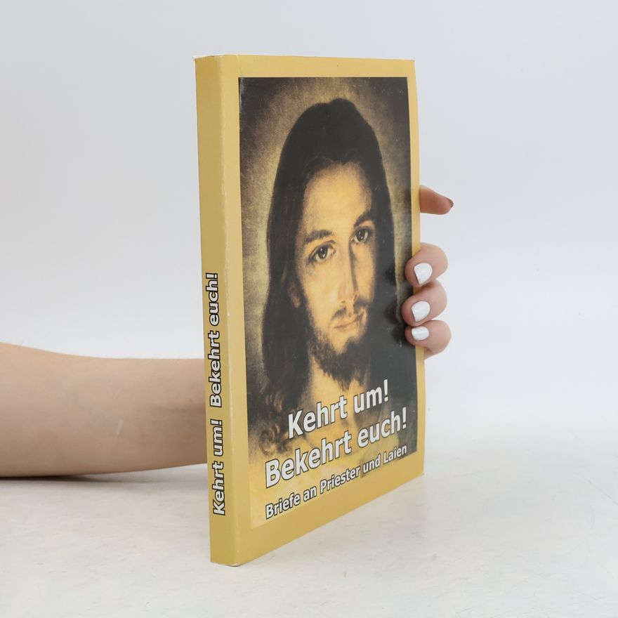Autorenkollektiv Kehrt um! Bekehrt euch!