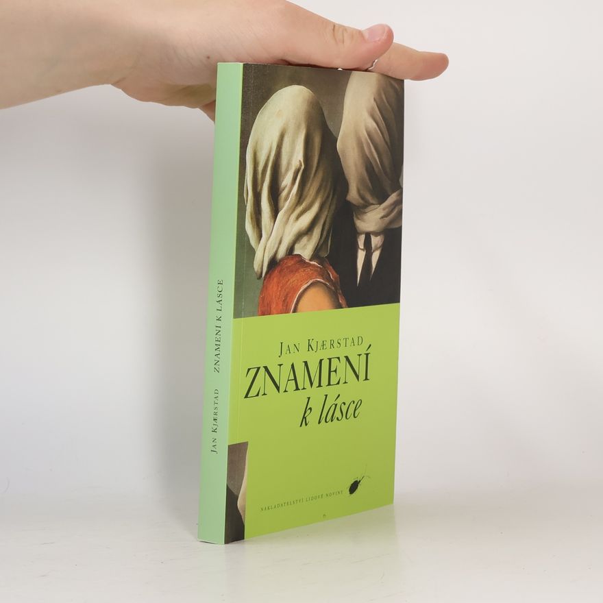 Jan Kjærstad Znamení k lásce