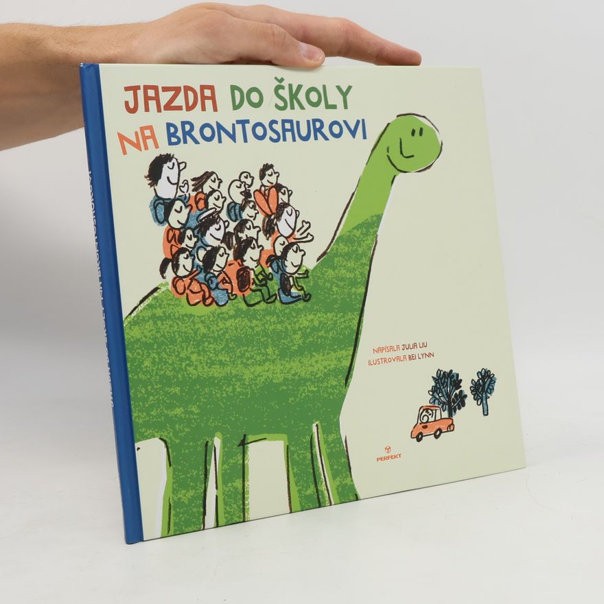 Liu Julia Jazda do školy na brontosaurovi