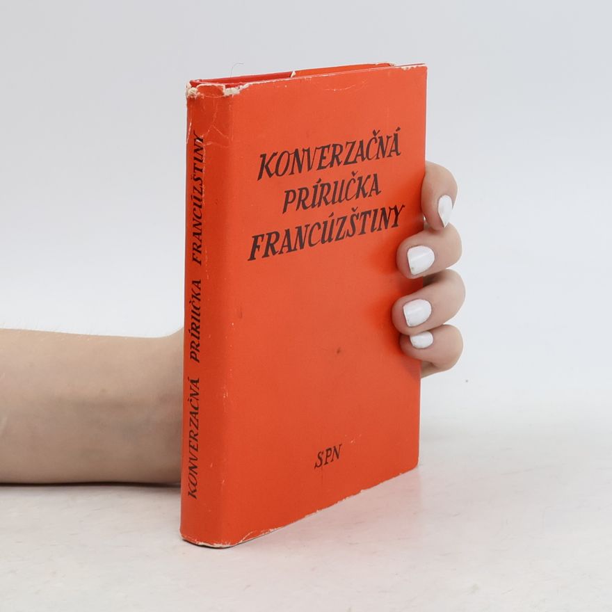 Autorenkollektiv Konverzačná príručka franzúštiny