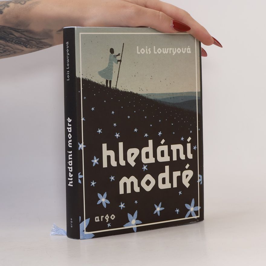 Lois Lowry Hledání modré