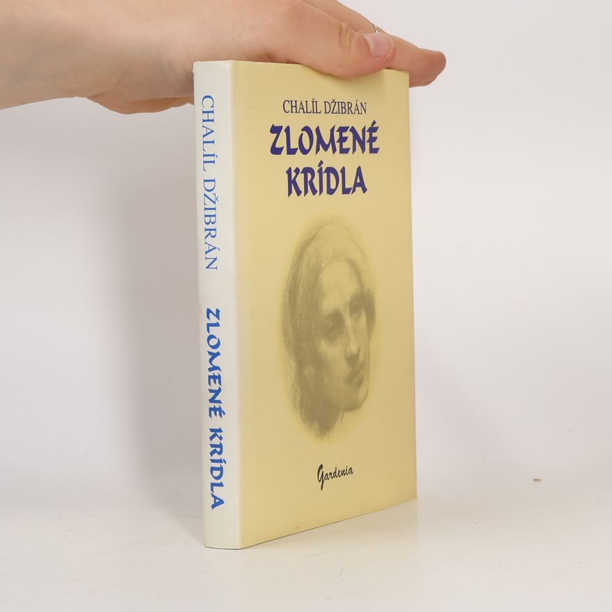 H̱alīl Ǧibrān Zlomené krídla
