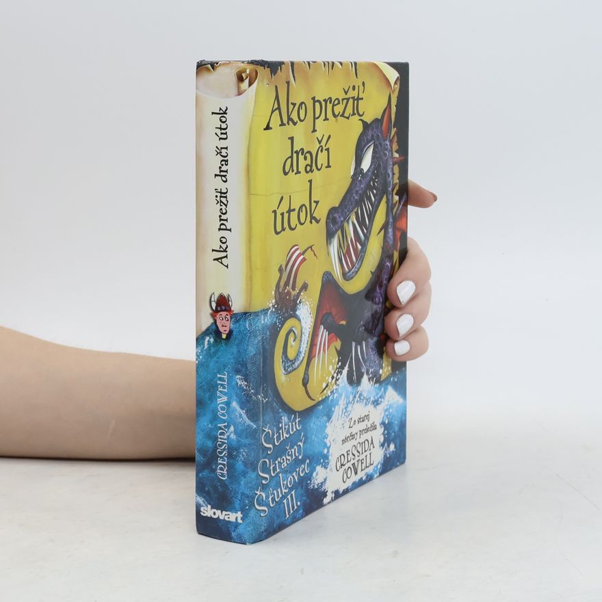 Cressida Cowell Ako prežiť dračí útok