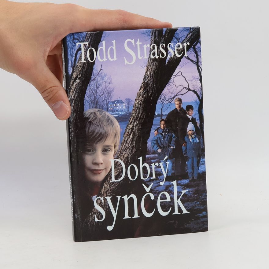 Todd Strasser Dobrý synček