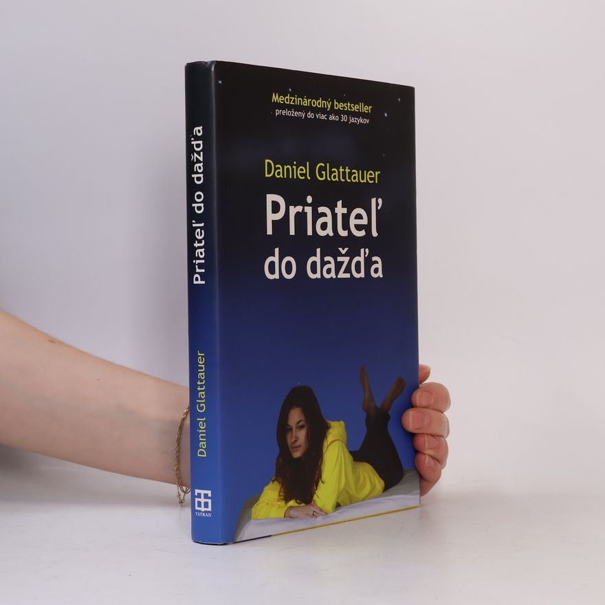 Daniel Glattauer Priateľ do dažďa