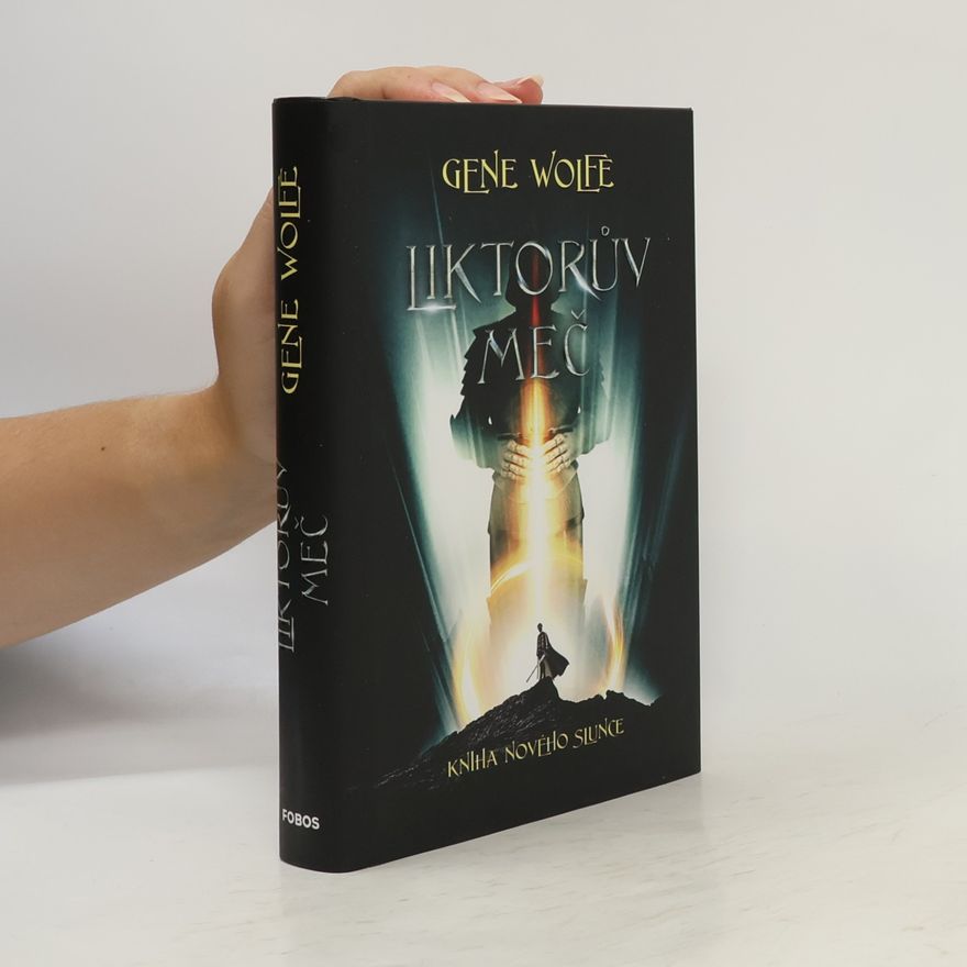 Gene Wolfe Liktorův meč