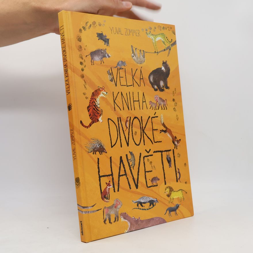 Yuval Zommer Velká kniha divoké havěti