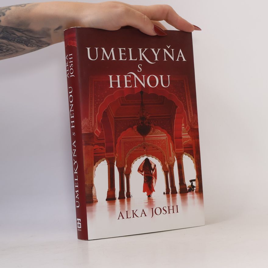 Alka Joshi Umelkyňa s henou