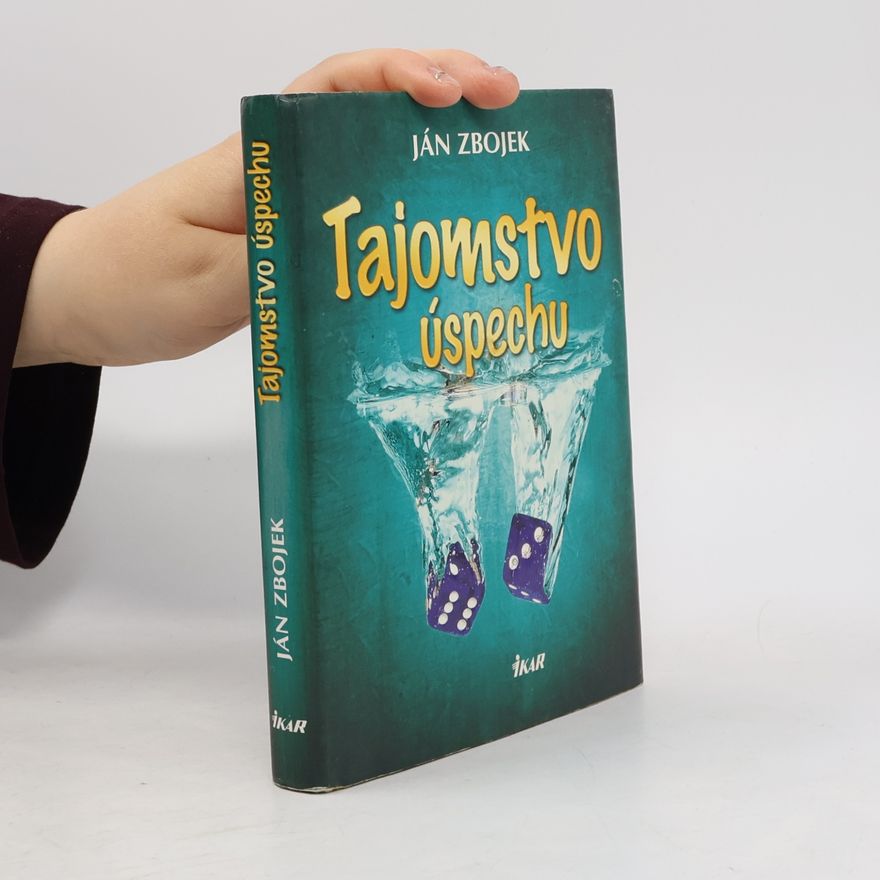 Ján Zbojek Tajomstvo úspechu