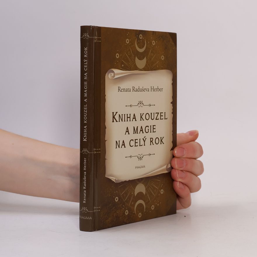 Renata Herber Kniha kouzel a magie na celý rok