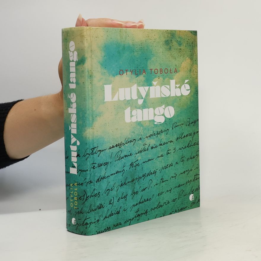 Otylia Toboła Lutyňské tango : a jiné válečné příběhy z Těšínska