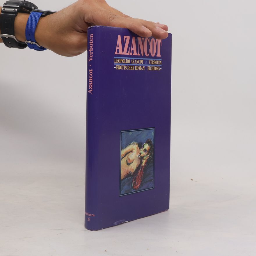 Leopoldo Azancot Liebe verboten