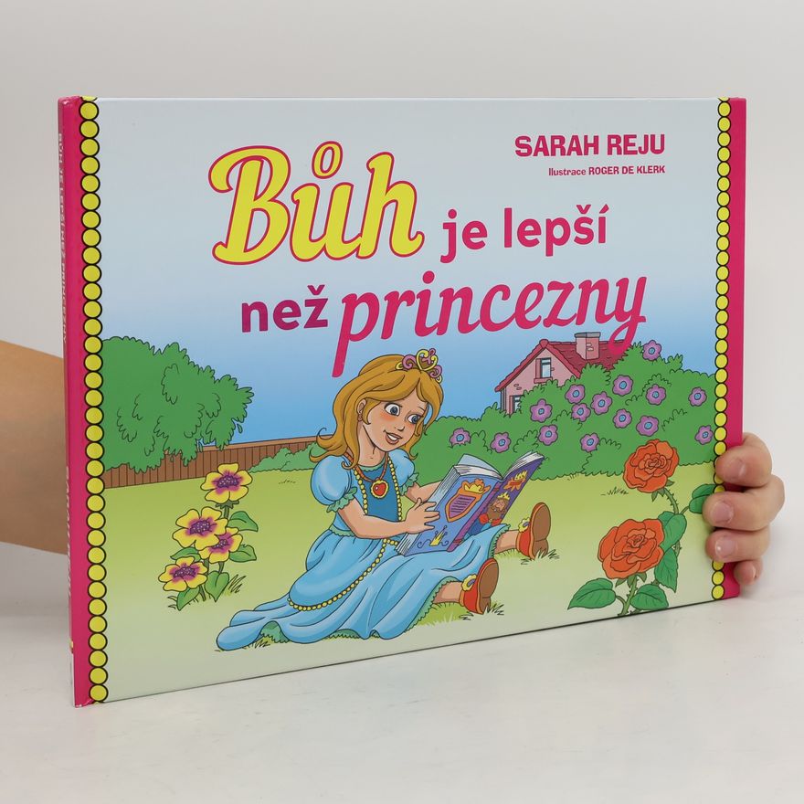 Sarah Reju Bůh je lepší než princezny