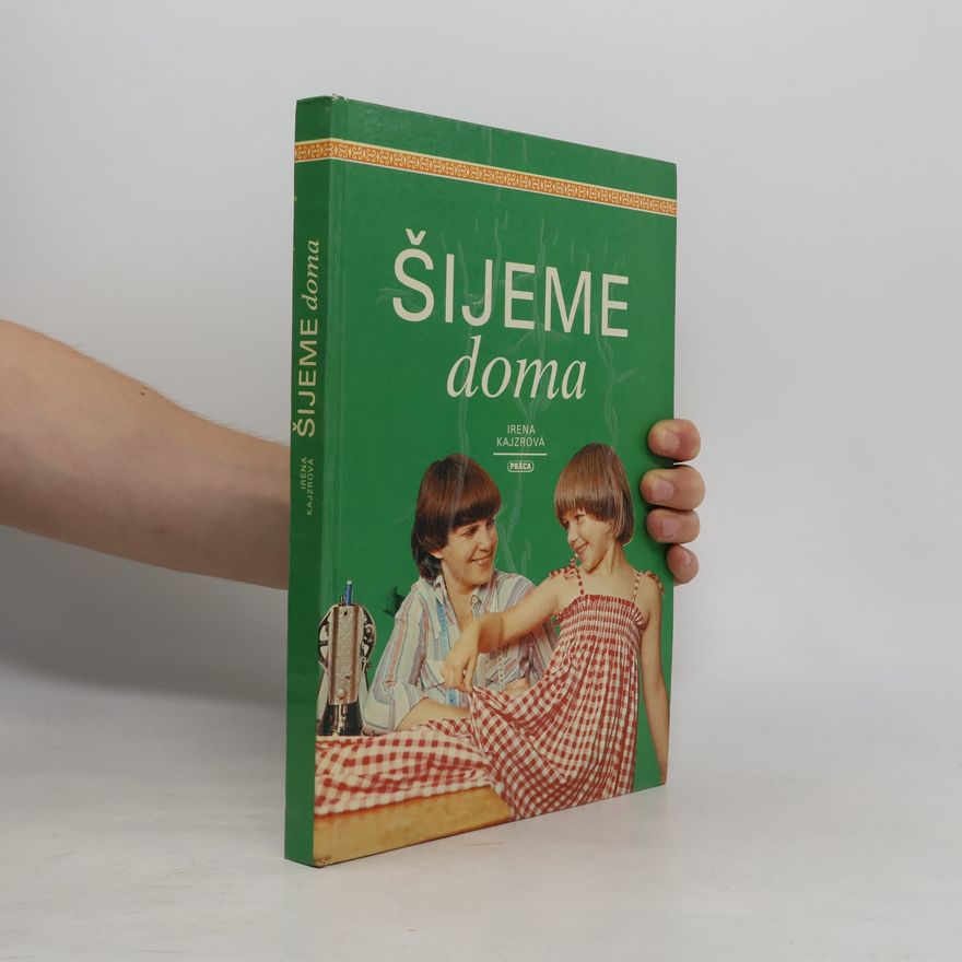 Irena Kajzrová Šijeme doma