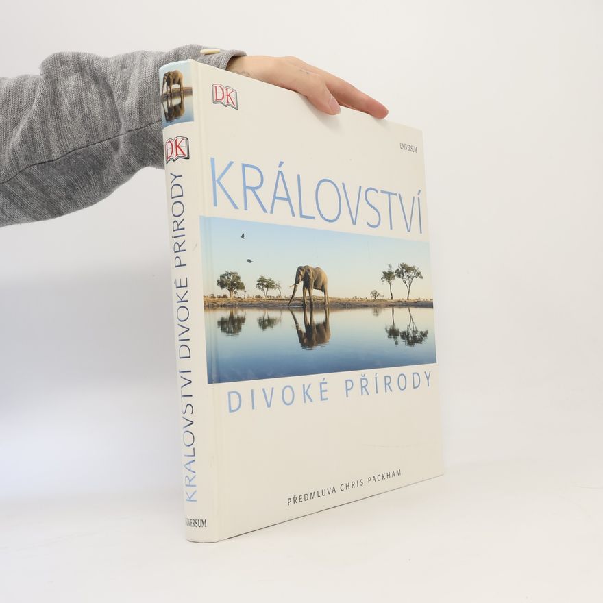 Kolektiv autorů Království divoké přírody