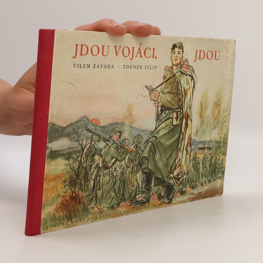 Vilém Závada Jdou vojáci, jdou