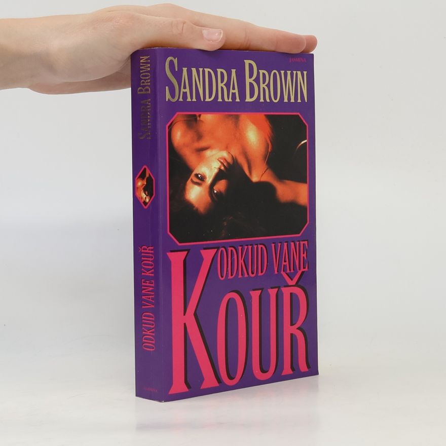 Sandra Brown Odkud vane kouř