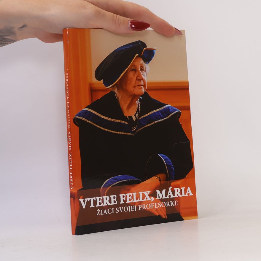 Lucia Nováková Vtere Felix, Mária