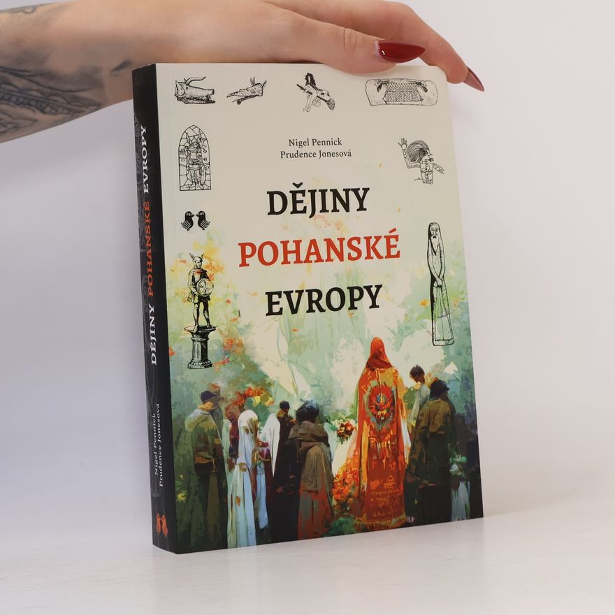 Prudence Jones Dějiny pohanské Evropy