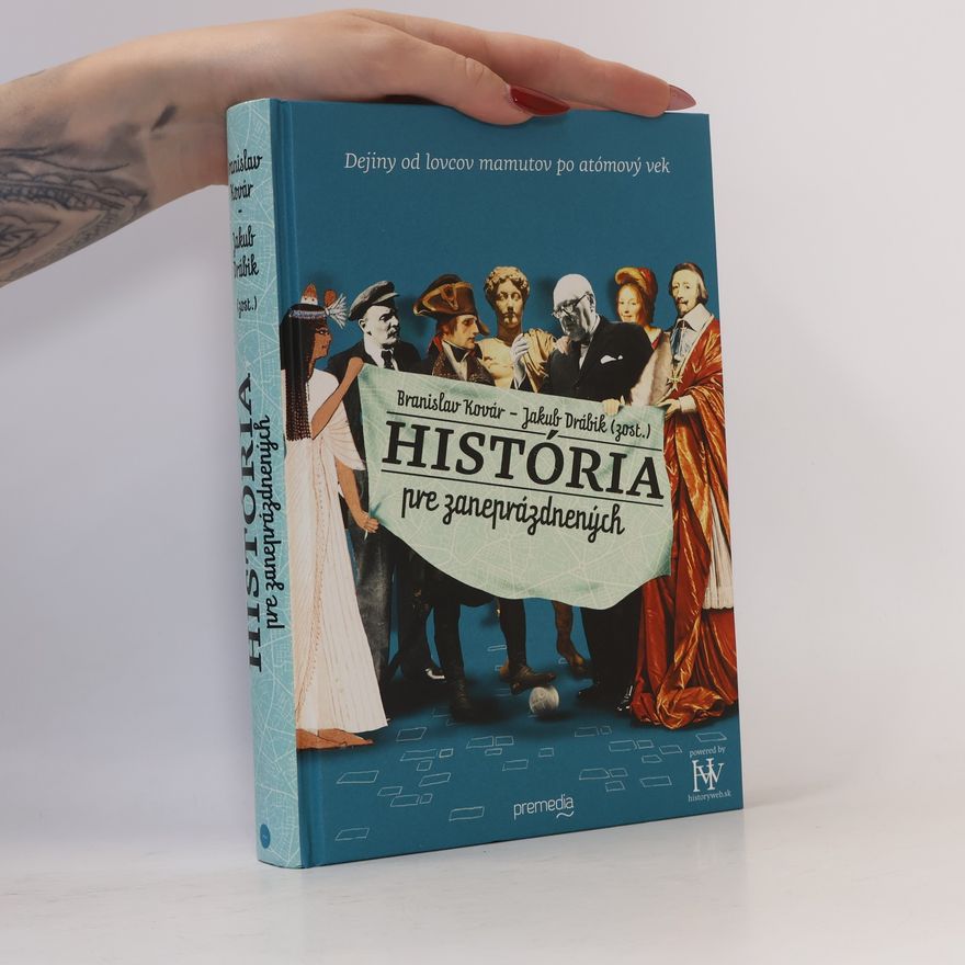 Branislav Kovár História pre zaneprázdnených