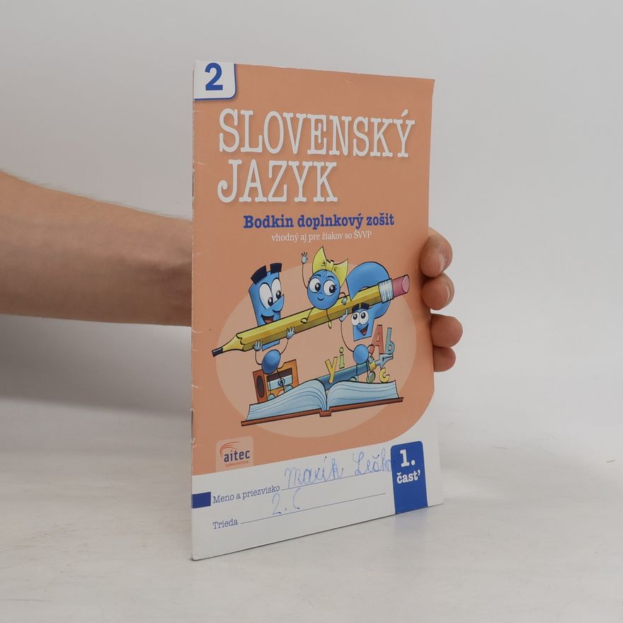 Eva Siposová Slovenský jazyk pre 2. ročník základných škol. Pracovná učebnica