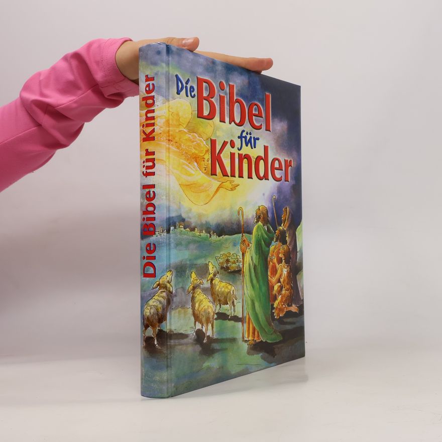 Autorenkollektiv Die Bibel für Kinder