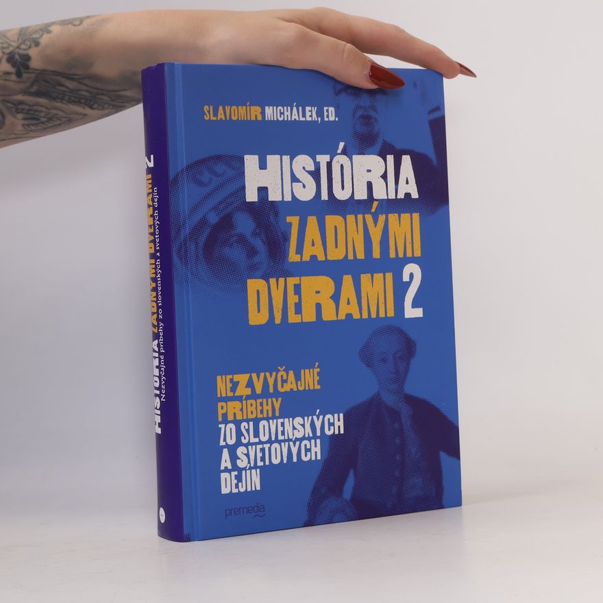 Slavomír Michálek História zadnými dverami 2